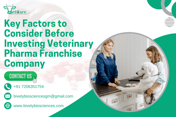 citriclabs | Key Factors to Consider Before Investing Veterinary Pharma Franchise Company
