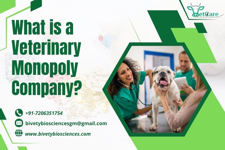 janusbiotech|What is a Veterinary Monopoly Company? 